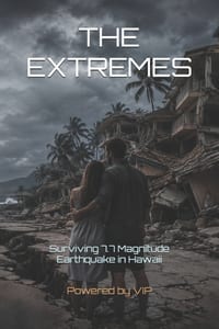 The Extremes: Surviving 7.7 Magnitude Earthquake in Hawaii cover
