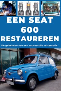 Een Seat 600 Restaureren: Repareer. Maak betrouwbaar. Onderhoud. Rijd. cover