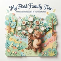 My First Family Tree: An Introduction to Family Genealogy and Heritage for Young Children cover