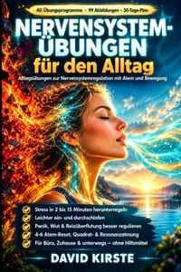 Nervensystem-Übungen Für Den Alltag: Alltagsübungen zur Nervensystemregulation mit Atem und Bewegung cover