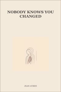Nobody Knows You Changed cover