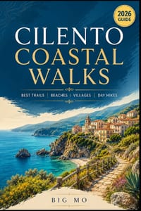 Cilento Coastal Walks: Best Trails, Beaches, Villages and Day cover