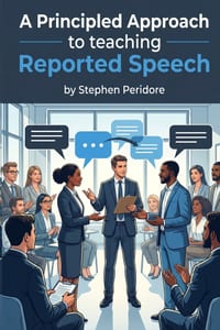 A Principled Approach to Teaching Reported Speech cover