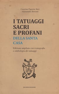 Tatuaggi sacri e profani: della Santa Casa di Loreto cover