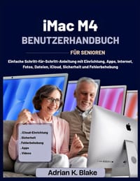 iMac M4 BENUTZERHANDBUCH FÜR SENIOREN cover