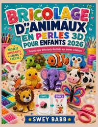 Bricolage d'Animaux En Perles 3D Pour Enfants 2026: Projets pour débutants destinés aux jeunes créateurs. cover