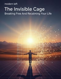 The Invisible Cage: Breaking Free And Reclaiming Your Life cover