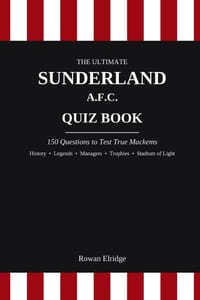 The Ultimate Sunderland Afc Quiz Book cover