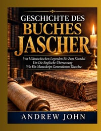 Geschichte Des Buches Jascher: Von Midraschischen Legenden Bis Zum Skandal Um Die Englische Übersetzung Wie Ein Manuskript Generationen Täuschte cover