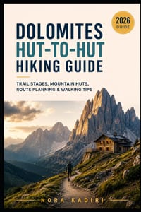 Dolomites Hut-to-Hut Hiking Guide: Trail Stages, Mountain Huts, Route Planning & Walking Tips cover