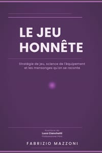 Le Jeu Honnête: Stratégie du golf, science de l'équipement et les mensonges que nous nous racontons cover