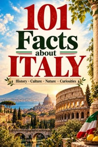 101 Facts about Italy: History - Culture - Nature - Curiosities cover