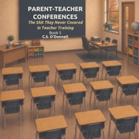 Parent-Teacher Conferences: The Shit They Never Covered in Teacher Training cover