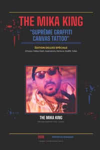 The Mika King - Suprême Graffiti Canvas Tattoo Édition Deluxe Spéciale cover