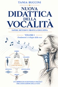 Nuova Didattica Della Vocalità Vol I: Saperi, Metodo E Pratica Educativa cover
