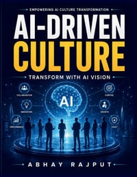AI-Driven Culture: AI-Driven Organizations AI in Business Goals AI Tools and Learning AI Change Management AI Ethics and Risks Future AI Trends AI Int cover