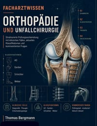 Facharztwissen Orthopädie Und Unfallchirurgie: Strukturierte Prüfungsvorbereitung mit klinischen Fällen, aktuellen Klassifikationen und kommentierten cover