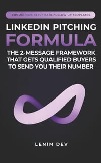 LinkedIn Pitching Formula: The 2-Message Framework That Gets Qualified Buyers to Send You Their Number cover