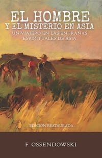 El Hombre Y El Misterio En Asia: Un viajero en las entrañas espirituales de Asia cover