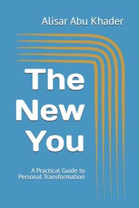 The New You: A Practical Guide to Personal Transformation cover