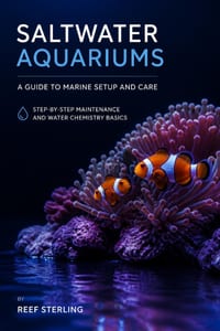 Saltwater Aquariums: Step-by-Step Maintenance and Water Chemistry cover