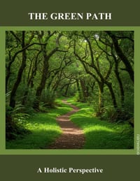The Green Path: A Holistic Perspective cover