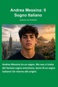 Andrea Messina: Il Sogno Italiano cover