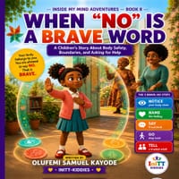 When "No" Is a Brave Word: A Children's Story About Body Safety, Boundaries, and Asking for Help cover