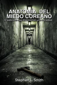 Anatomía del miedo coreano: 12 películas que diseccionan una sociedad cover