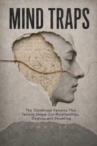 Mind Trap: The Childhood Patterns That Quietly Shape Our Relationships, Choices & Parenting cover