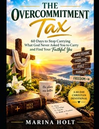 The Overcommitment Tax: The Hidden Cost of Saying Yes to Everything and How to Stop Paying cover