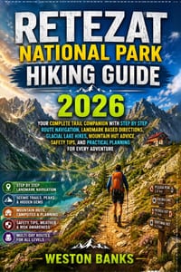 Retezat National Park Hiking Guide 2026: Your Complete Trail Companion with Step by Step Route Navigation, Landmark Based Directions, Glacial Lake Hik cover