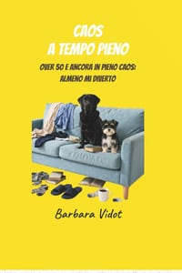 Caos a tempo pieno: cronache imperfette di una donna che non si arrende mai cover