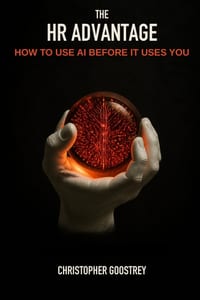 The HR Advantage: How to Use AI Before It Uses You cover