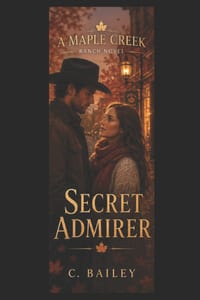 Secret Admirer: A Maple Creek Ranch Novel cover