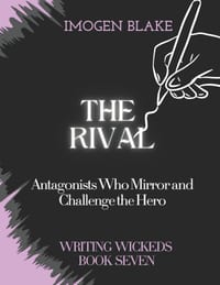 The Rival: Antagonists Who Mirror and Challenge the Hero cover