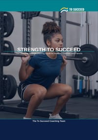 Strength to Succeed: The Complete Strength Training Guide for Athletes, Coaches and Parents cover