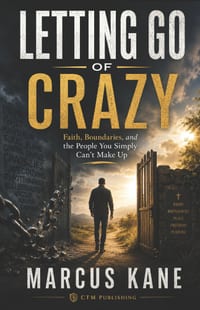 Letting Go of Crazy: Faith, Boundaries, and the People You Simply Can't Make Up cover