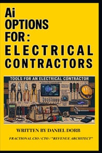 AIOptionsFor: Electrical Contractors: "WATTS CHANGED" AI vs. Real Life cover