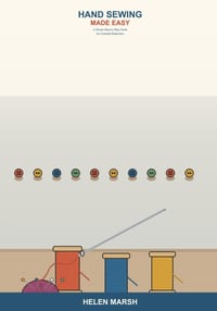 Hand Sewing Made Easy: A Simple Step-by-Step Guide for Complete Beginners -- Learn Essential Stitches, Sew On Buttons, Fix Hems, Mend Clothes, and Mak cover