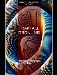 Fraktale Ordnung: Wahrscheinliches Ziel cover