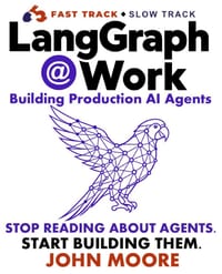 LangGraph @ Work: Building Production AI Agents cover