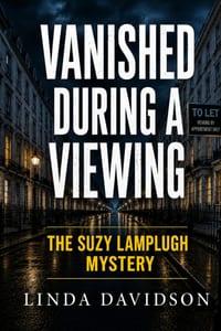 Vanished During a Viewing: The Suzy Lamplugh Mystery cover