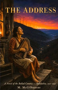 The Address: A Novel of the Appalachian Mountains Country Music Tennessee-Virginia 1927-1940 cover