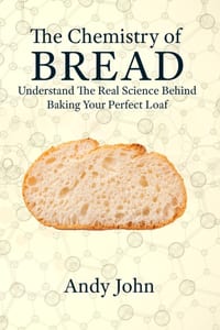 The Chemistry of BREAD: Understanding the Real Science Behind Baking Your Perfect Loaf cover