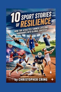 10 Sport Stories Of Resilience: How Top Athletes Turned Lifelong Hardships Into Global Success cover