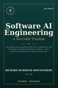 Software AI Engineering: A No-Code Treatise The engineering, alignment, governance, deployment, and philosophyof artificial-intelligence systems - bui cover