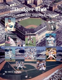 "Dodger Blue" History of the Los Angeles Dodgers cover