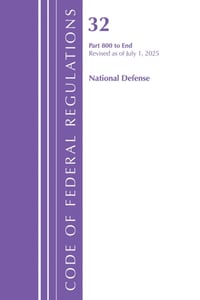 Code of Federal Regulations, Title 32 National Defense Part 800-End, Revised as of July 1, 2025 cover