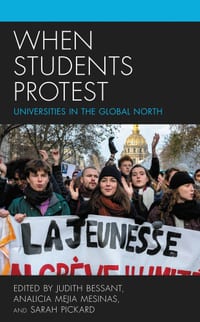 When Students Protest: Universities in the Global North cover